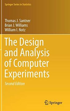 portada The Design and Analysis of Computer Experiments (Springer Series in Statistics) (en Inglés)