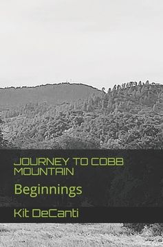 portada Journey to Cobb Mountain: Beginnings (en Inglés)