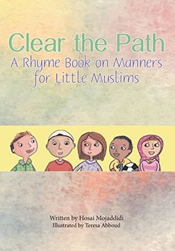 portada Clear the Path: A Rhyme Book on Manners for Little Muslims (in English)