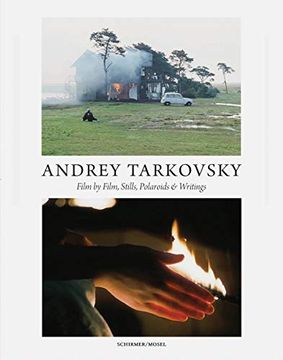 portada Andrey Tarkovsky: Life and Work: Film by Film, Stills, Polaroids & Writings (in English)