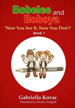 portada Bobelee and Boboya: Now You See It, Now You Don't (en Inglés)