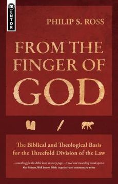 portada From the Finger of God: The Biblical and Theological Basis for the Threefold Division of the law (en Inglés)