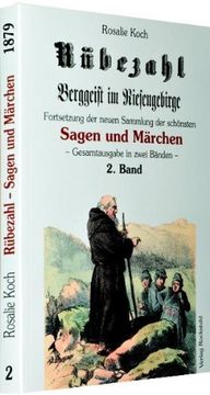 portada Rübezahl - Berggeist im Riesengebirge 1879 - Band 2: Fortsetzung der neuen Sammlung der schönsten Sagen und Märchen vom Rübezahl