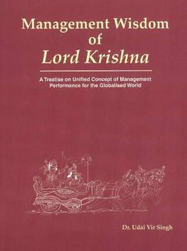 portada management wisdom of lord krishna: a treatise on unified concept of management performance for the globalised world (en Inglés)