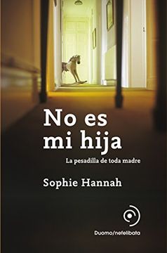 No es mi Hija (in Spanish)