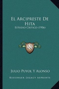 portada El Arcipreste de Hita: Estudio Critico (1906) (in Spanish)