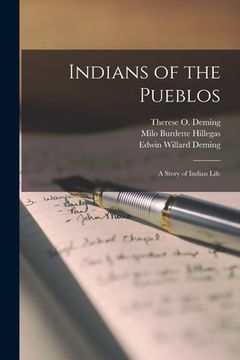 portada Indians of the Pueblos: a Story of Indian Life (en Inglés)