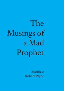 portada The Musings of a Mad Prophet (en Inglés)