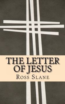 portada The Letter of Jesus: The Amazing History of the Epistle of Jesus Christ to Abgarus King of Edessa