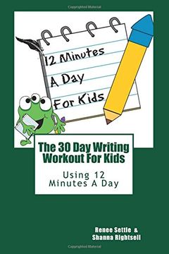 portada The 30 Day Writing Workout 4 Kids!: 30 Days of writing prompts and activities