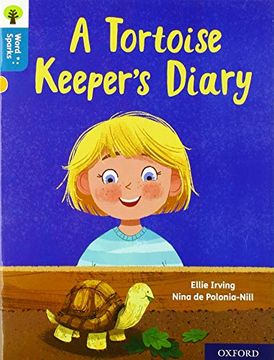 portada Oxford Reading Tree Word Sparks: Level 9: A Tortoise Keeper'S Diary (en Inglés)
