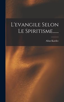 portada L'evangile Selon Le Spiritisme...... (in French)