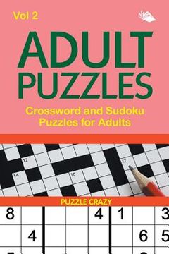 portada Adult Puzzles: Crossword and Sudoku Puzzles for Adults Vol 2 (en Inglés)