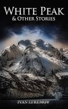 portada White Peak & Other Stories (en Inglés)