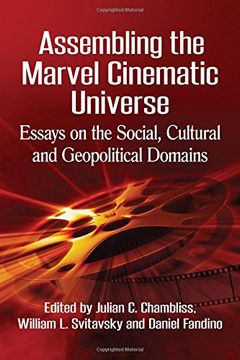 portada Assembling the Marvel Cinematic Universe: Essays on the Social, Cultural and Geopolitical Domains