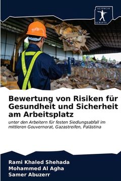 portada Bewertung von Risiken für Gesundheit und Sicherheit am Arbeitsplatz (in German)