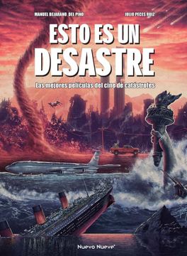 Libro Esto Es Un Desastre: Las Mejores Peliculas De Cine De Catastrofes ...