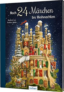 portada Noch 24 Märchen bis Weihnachten: Zum Besinnlichen Vorlesen (en Alemán)
