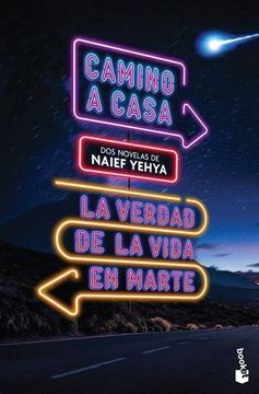 portada Camino a Casa y la Verdad de la Vida en Marte (in Spanish)