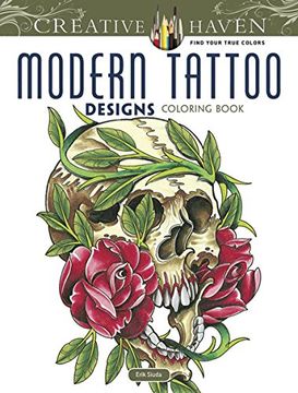 portada Creative Haven Modern Tattoo Designs Coloring Book (Creative Haven Coloring Books) (en Inglés)