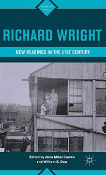 portada Richard Wright: New Readings in the 21St Century (Signs of Race) (en Inglés)