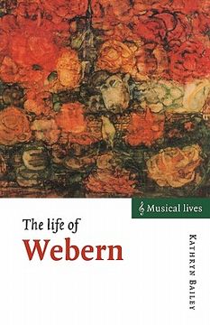 portada The Life of Webern Paperback (Musical Lives) (en Inglés)