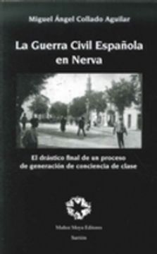 portada LA GUERRA CIVIL ESPAÑOLA EN NERVA (En papel)