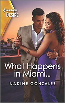 portada What Happens in Miami. A Steamy one Night Stand Romance (Miami Famous, 2) (in English)