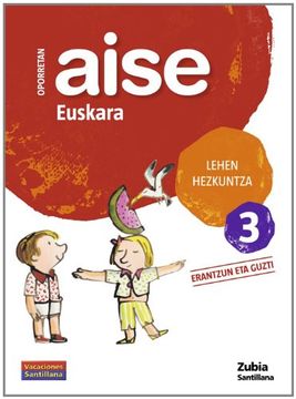 portada Oporretan Aise Euskara 3 Lehen Euskera Zubia - 9788498940701 (in Spanish)