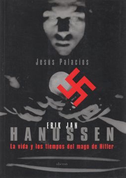 portada Erik jan Hanussen: La Vida y los Tiempos del Mago de Hitler