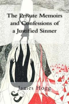 portada The Private Memoirs and Confessions of a Justified Sinner (en Inglés)