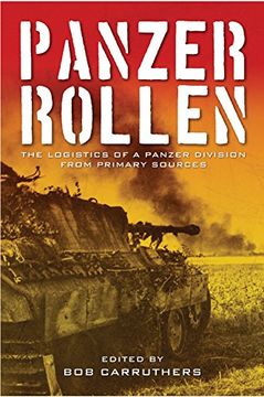 portada Panzer Rollen: The Logistics of a Panzer Division From Primary Sources 