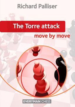 portada the torre attack: move by move
