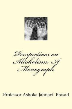 portada Perspectives on Alcoholism: A Monograph (en Inglés)