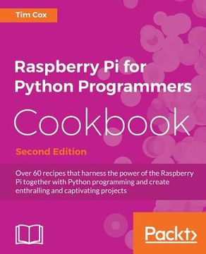 portada Raspberry Pi for Python Programmers Cookbook, Second Edition (en Inglés)