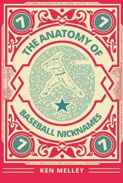 portada The Anatomy of Baseball Nicknames (en Inglés)