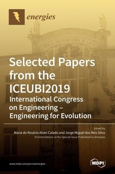 portada Selected Papers from the ICEUBI2019 - International Congress on Engineering - Engineering for Evolution (en Inglés)