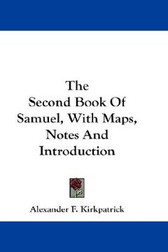 portada the second book of samuel, with maps, notes and introduction (en Inglés)