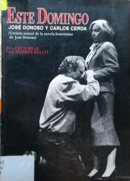 portada ESTE DOMINGO - VERSION TEATRAL BY JOSE DONOSO Y CARLOS CERDA
