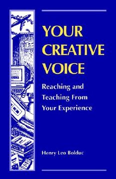portada your creative voice: reaching and teaching from your experience (in English)