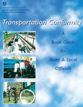 portada Transportation Conformity: A Basic Guide for State and Local Officials (en Inglés)