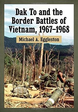portada Dak To and the Border Battles of Vietnam, 1967-1968