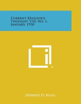 portada Current Religious Thought, V10, No. 1, January, 1950 (en Inglés)