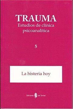 portada Trauma 5. Estudios de Cl¬Nica Psicoanal¬Tica (in Spanish)