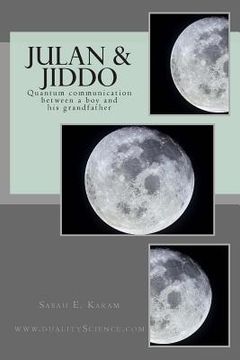 portada Julan & Jiddo: Quantum communication between a boy and his grandfather