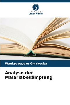 portada Analyse der Malariabekämpfung (en Alemán)