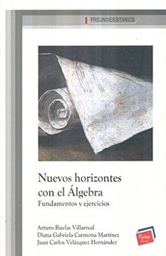 portada NUEVOS HORIZONTES CON EL ALGEBRA. FUNDAMENTOS Y EJERCICIOS