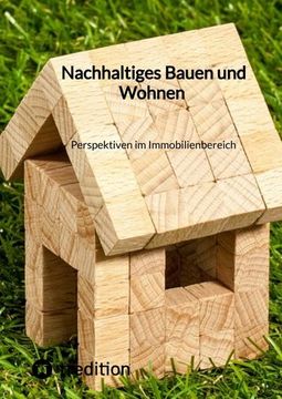 portada Nachhaltiges Bauen und Wohnen Perspektiven im Immobilienbereich (en Alemán)