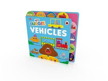 portada Hey Duggee: Vehicles: Tabbed Board Book
