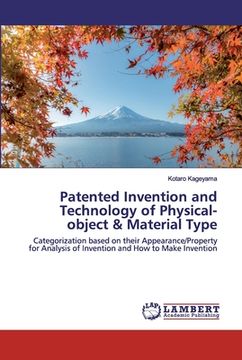 portada Patented Invention and Technology of Physical-object & Material Type (en Inglés)